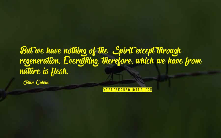 Bash Variables Quotes By John Calvin: But we have nothing of the Spirit except Bash Variables Quotes By John Calvin: But we have nothing of the Spirit except