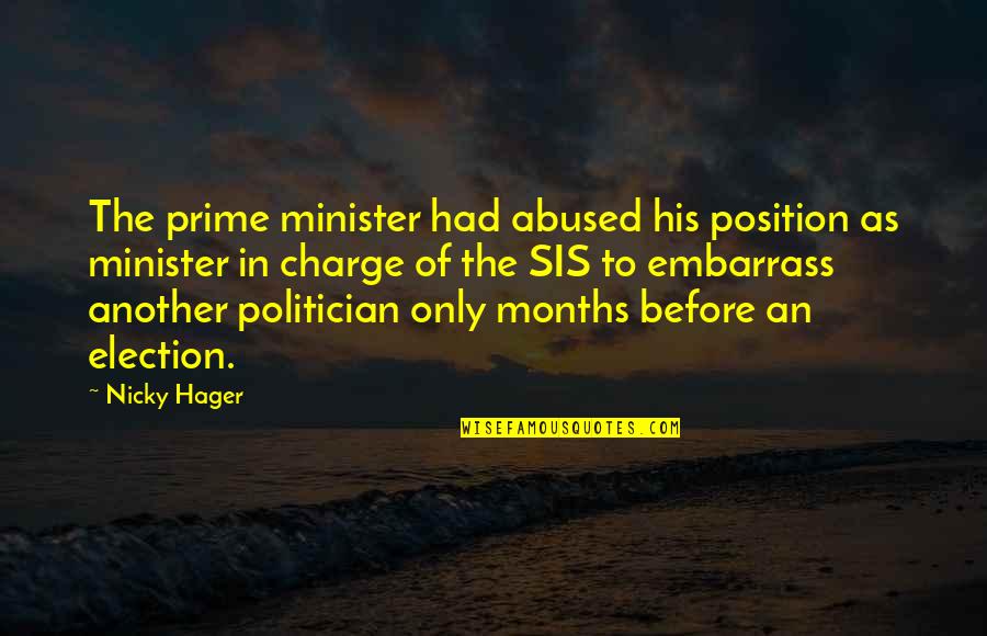 Basketball Banquet Quotes By Nicky Hager: The prime minister had abused his position as