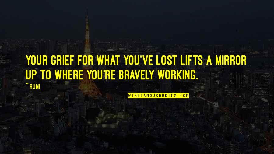 Basman Roastery Quotes By Rumi: Your grief for what you've lost lifts a