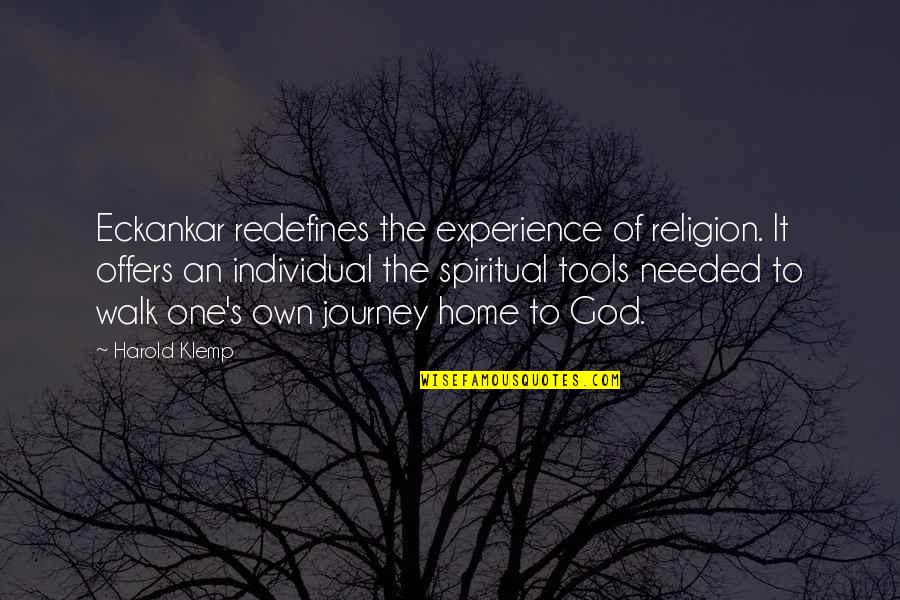 Bassotto Cane Quotes By Harold Klemp: Eckankar redefines the experience of religion. It offers