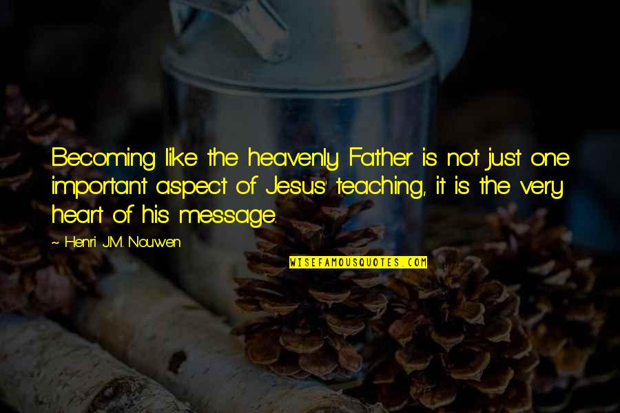 Bastarda Quotes By Henri J.M. Nouwen: Becoming like the heavenly Father is not just Bastarda Quotes By Henri J.M. Nouwen: Becoming like the heavenly Father is not just