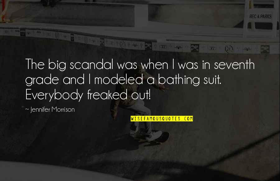 Bathing Quotes By Jennifer Morrison: The big scandal was when I was in