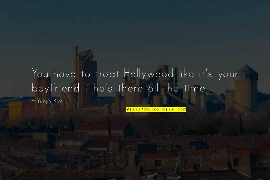 Bathing Suit Quotes By Yunjin Kim: You have to treat Hollywood like it's your