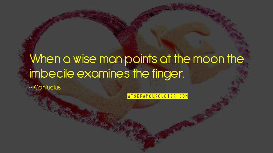 Batistuta Gabriel Quotes By Confucius: When a wise man points at the moon
