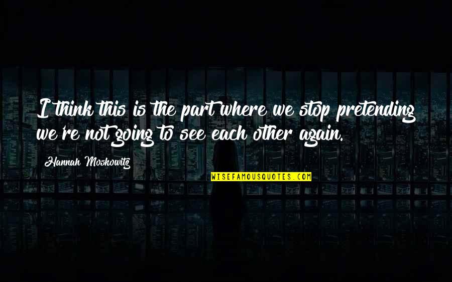 Batman Game Quotes By Hannah Moskowitz: I think this is the part where we