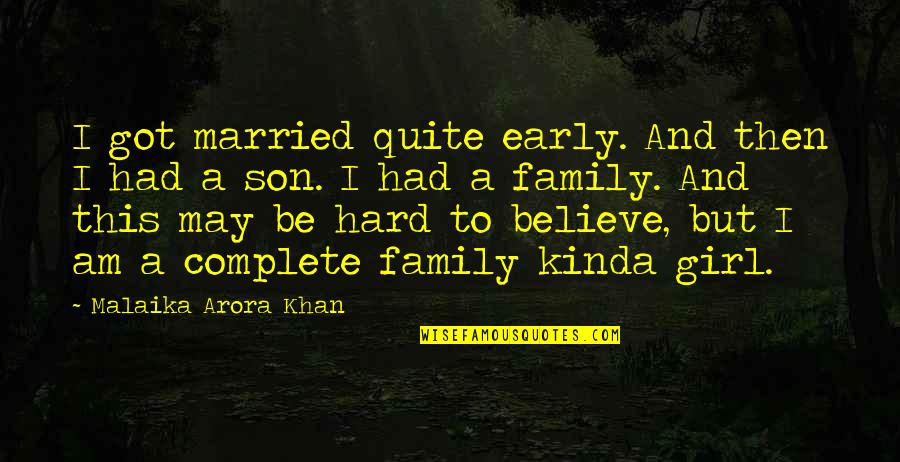 Batman Killer Quotes By Malaika Arora Khan: I got married quite early. And then I Batman Killer Quotes By Malaika Arora Khan: I got married quite early. And then I