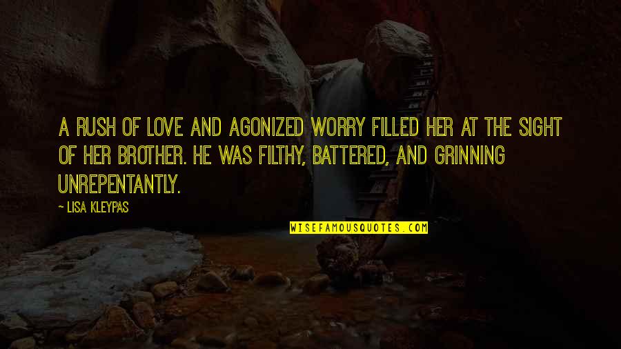 Battered Love Quotes By Lisa Kleypas: A rush of love and agonized worry filled