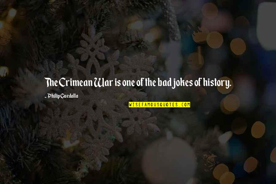 Batterham Entertainment Quotes By Philip Guedalla: The Crimean War is one of the bad Batterham Entertainment Quotes By Philip Guedalla: The Crimean War is one of the bad
