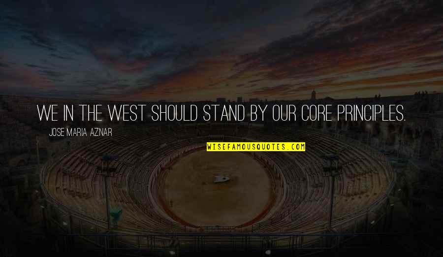 Battery Construction Quotes By Jose Maria Aznar: We in the West should stand by our Battery Construction Quotes By Jose Maria Aznar: We in the West should stand by our