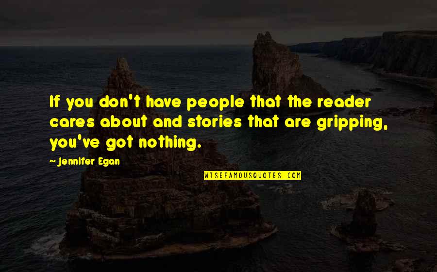 Batting Above Your Average Quotes By Jennifer Egan: If you don't have people that the reader