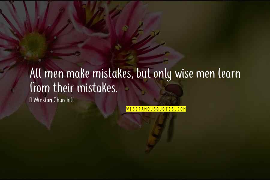 Baxter Stockman Quotes By Winston Churchill: All men make mistakes, but only wise men