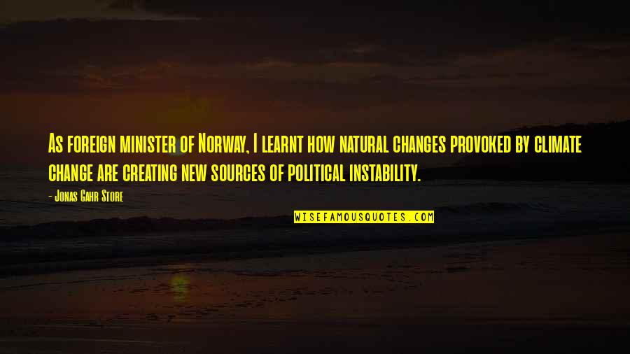 Bayazit G Lercan Quotes By Jonas Gahr Store: As foreign minister of Norway, I learnt how