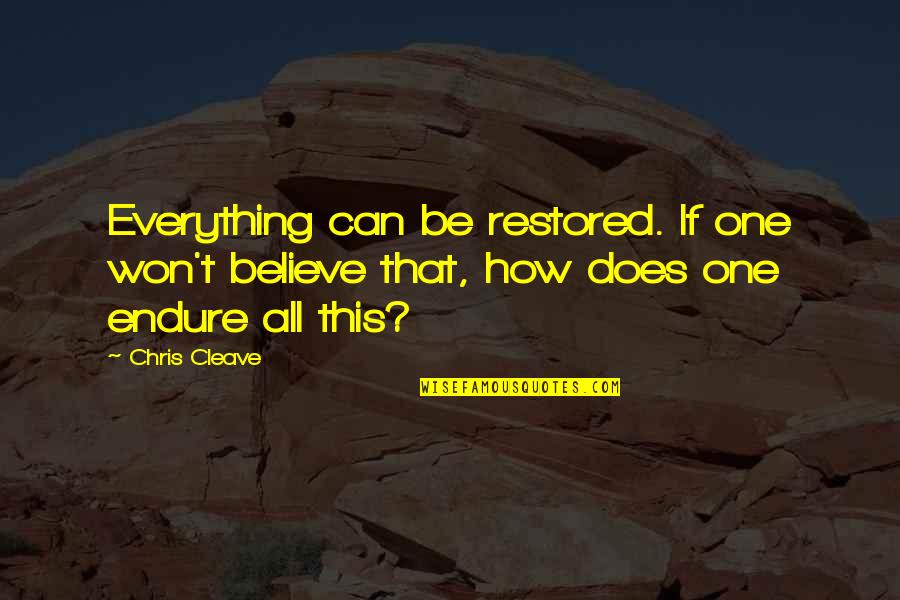 Bayonetta 2 Jeanne Quotes By Chris Cleave: Everything can be restored. If one won't believe