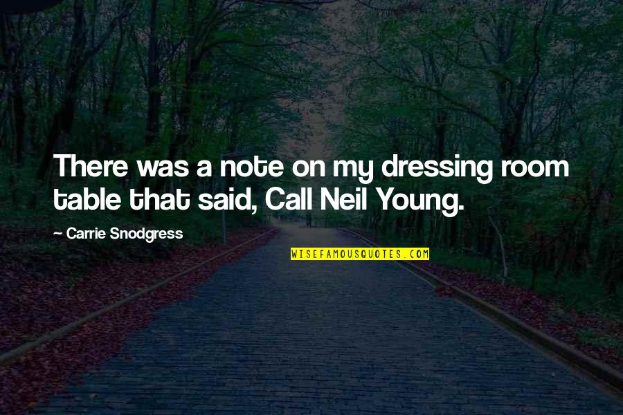 Bayot Quotes By Carrie Snodgress: There was a note on my dressing room