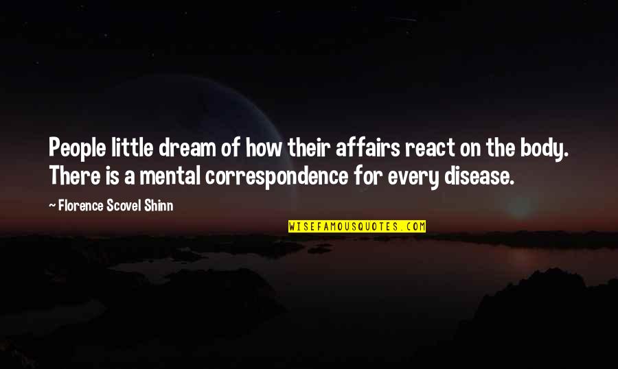 Bazisstore Quotes By Florence Scovel Shinn: People little dream of how their affairs react