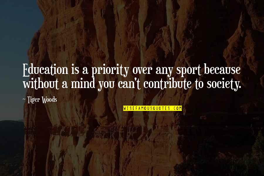Bb8 Quotes By Tiger Woods: Education is a priority over any sport because Bb8 Quotes By Tiger Woods: Education is a priority over any sport because