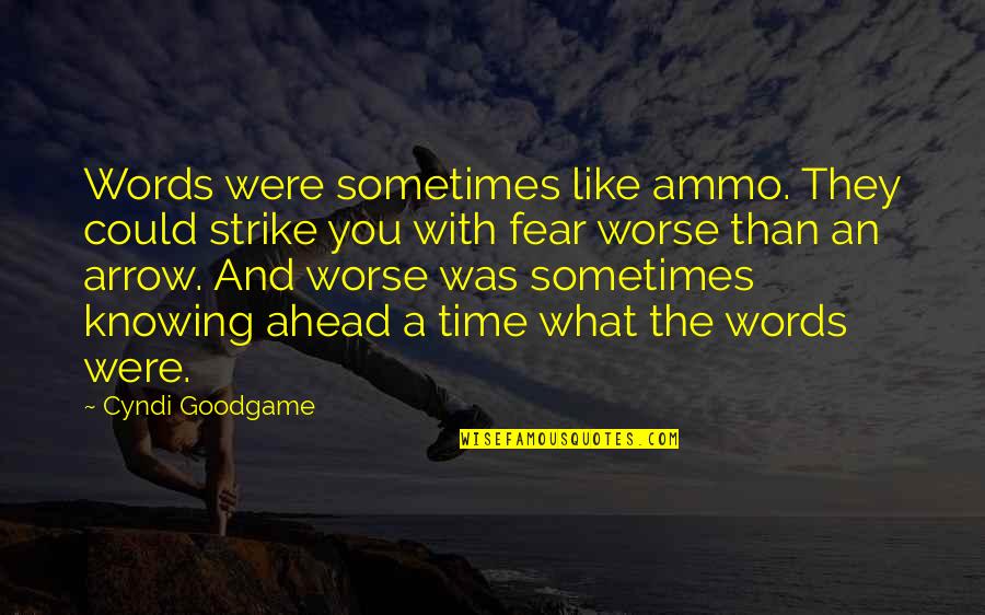 Bbc Jekyll Quotes By Cyndi Goodgame: Words were sometimes like ammo. They could strike Bbc Jekyll Quotes By Cyndi Goodgame: Words were sometimes like ammo. They could strike