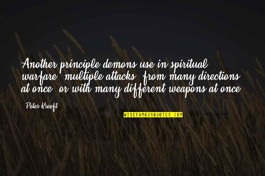 Bbc7 Quotes By Peter Kreeft: Another principle demons use in spiritual warfare: multiple Bbc7 Quotes By Peter Kreeft: Another principle demons use in spiritual warfare: multiple
