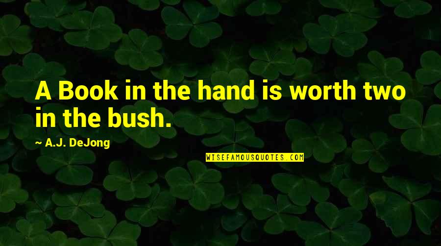 Bcnt Stock Quotes By A.J. DeJong: A Book in the hand is worth two
