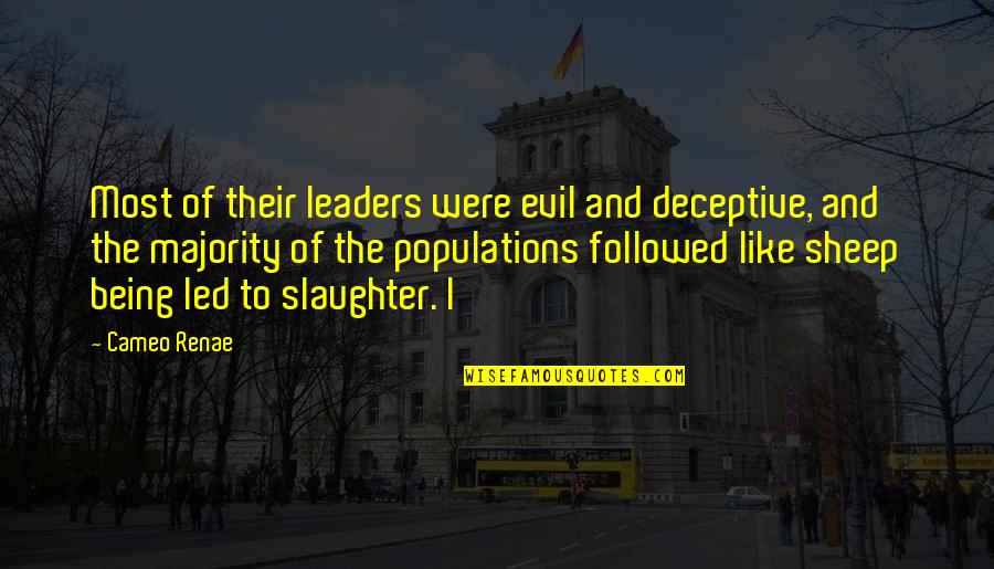 Bcrk Recreation Quotes By Cameo Renae: Most of their leaders were evil and deceptive, Bcrk Recreation Quotes By Cameo Renae: Most of their leaders were evil and deceptive,