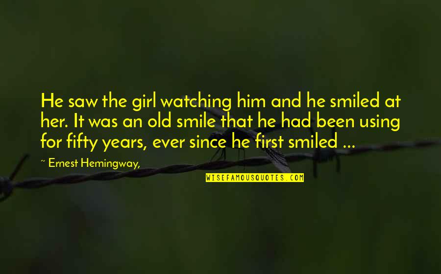 Be Cold Hearted Quotes By Ernest Hemingway,: He saw the girl watching him and he