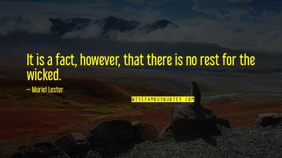 Be Damned Hot Quotes By Muriel Lester: It is a fact, however, that there is Be Damned Hot Quotes By Muriel Lester: It is a fact, however, that there is