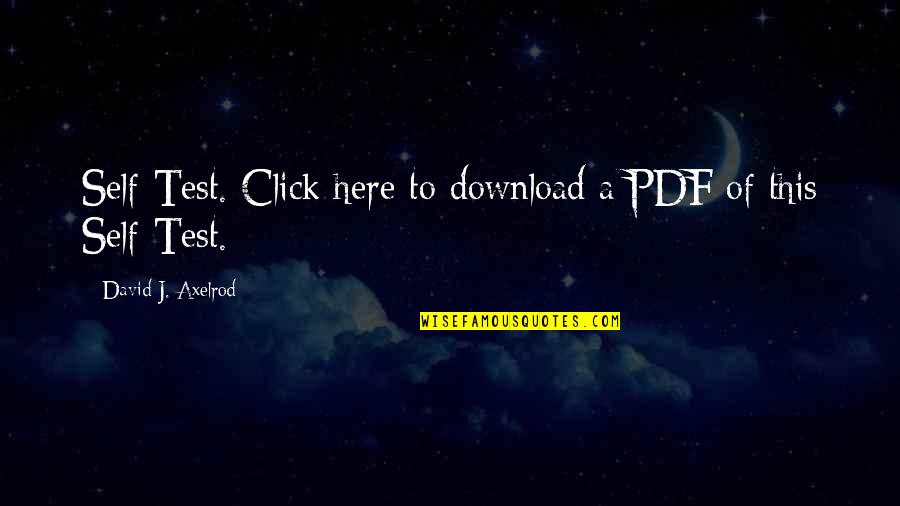 Be Download Quotes By David J. Axelrod: Self-Test. Click here to download a PDF of