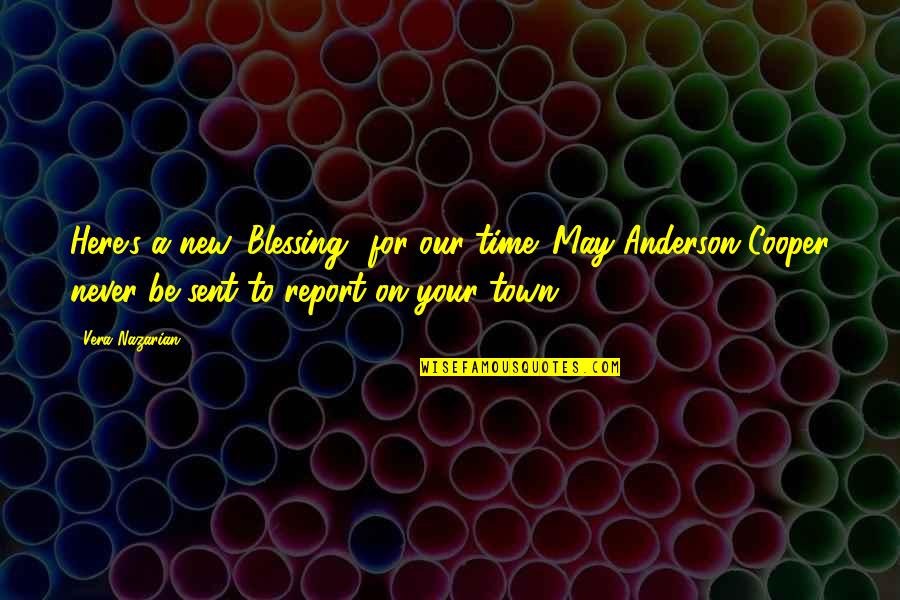 Be Modern Quotes By Vera Nazarian: Here's a new 'Blessing' for our time 'May Be Modern Quotes By Vera Nazarian: Here's a new 'Blessing' for our time 'May