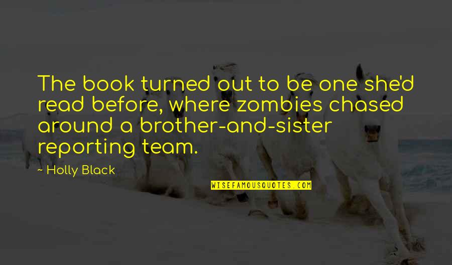 Be One Team Quotes By Holly Black: The book turned out to be one she'd Be One Team Quotes By Holly Black: The book turned out to be one she'd