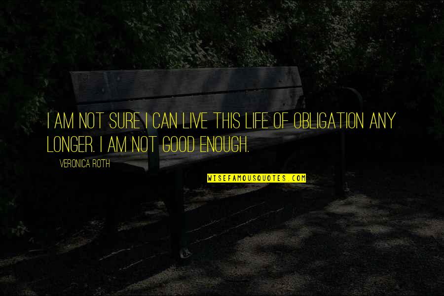 Be Thankful For Today Quotes By Veronica Roth: I am not sure I can live this