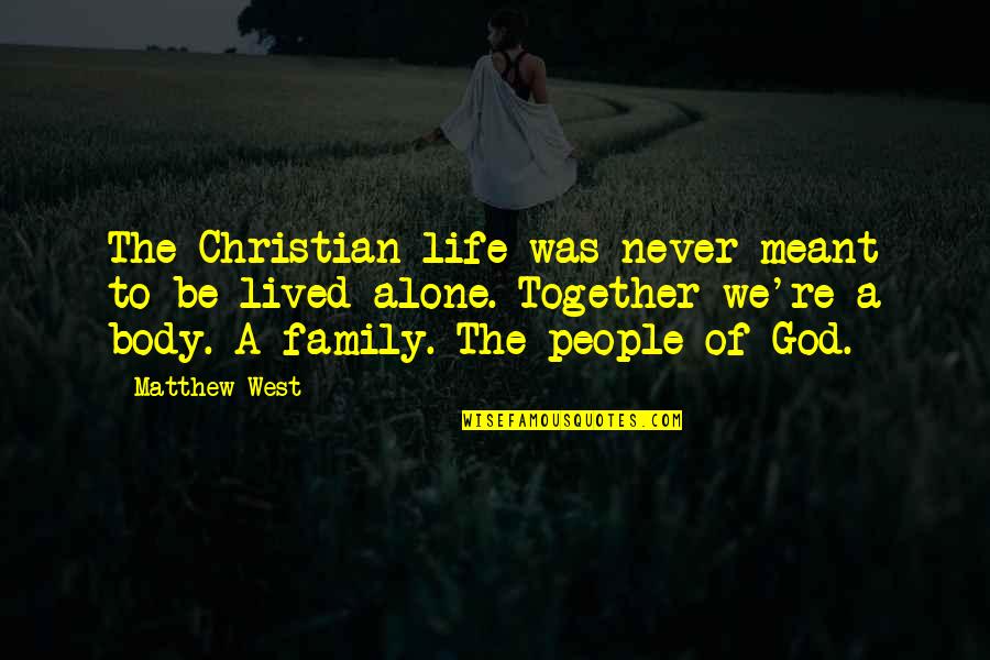 Beach And Vacation Quotes By Matthew West: The Christian life was never meant to be