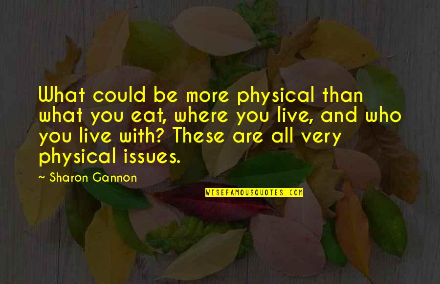 Beach Appreciation Quotes By Sharon Gannon: What could be more physical than what you