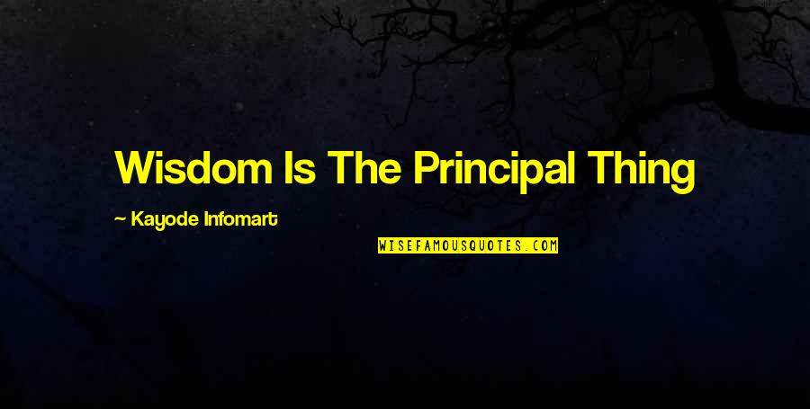 Beach Cruiser Quotes By Kayode Infomart: Wisdom Is The Principal Thing