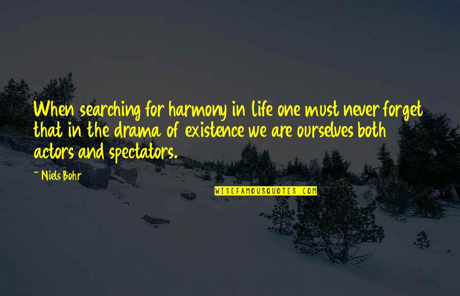 Beach Volleyball Inspirational Quotes By Niels Bohr: When searching for harmony in life one must