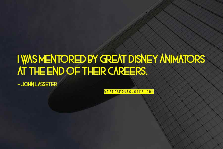 Beaded Bracelet Quotes By John Lasseter: I was mentored by great Disney animators at