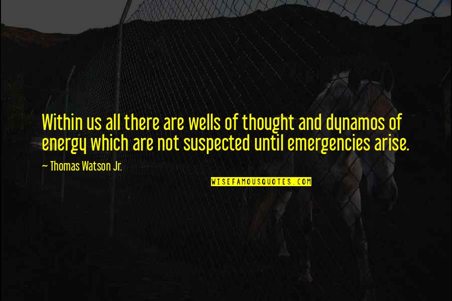 Beast B2st Quotes By Thomas Watson Jr.: Within us all there are wells of thought