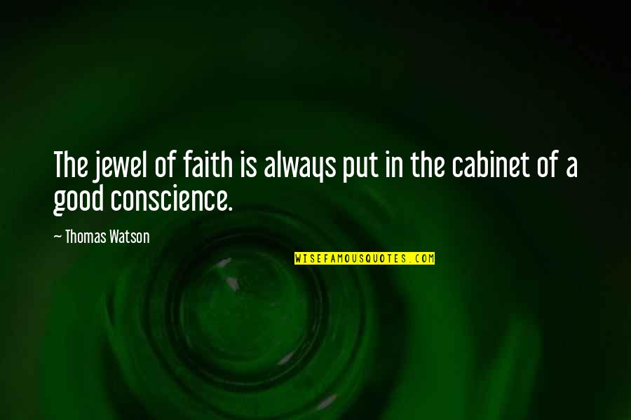 Beathard Quotes By Thomas Watson: The jewel of faith is always put in