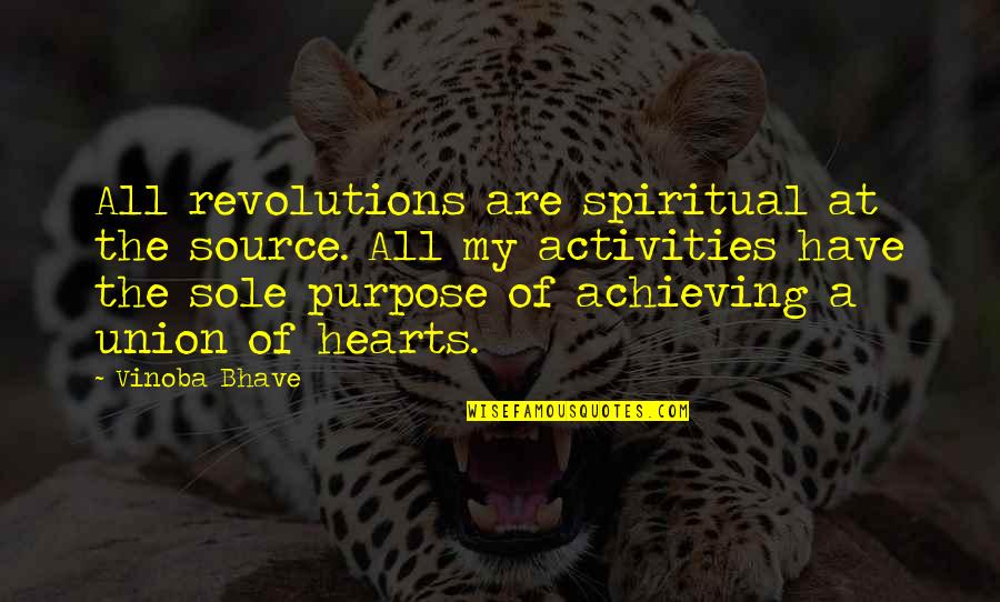 Beatitudo Hymn Quotes By Vinoba Bhave: All revolutions are spiritual at the source. All
