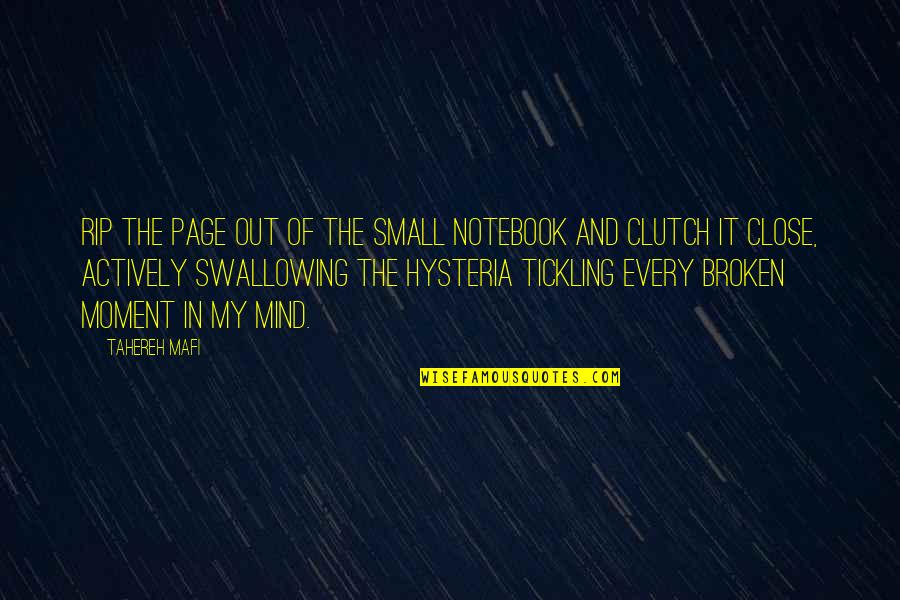 Beautiful Albanian Quotes By Tahereh Mafi: Rip the page out of the small notebook