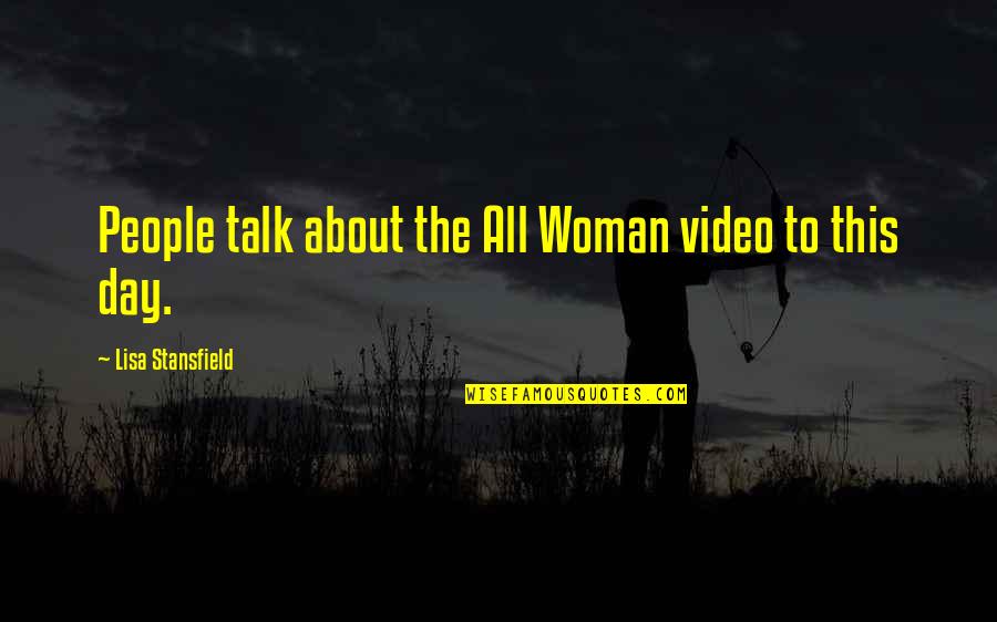 Beautiful Black Queen Quotes Quotes By Lisa Stansfield: People talk about the All Woman video to
