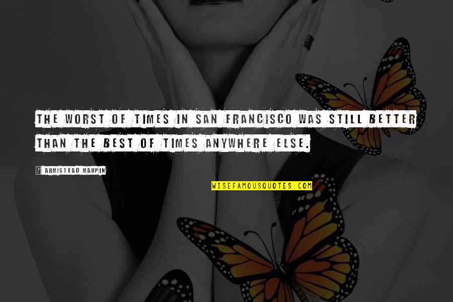 Beautiful Cover Page For Facebook With Quotes By Armistead Maupin: The worst of times in San Francisco was
