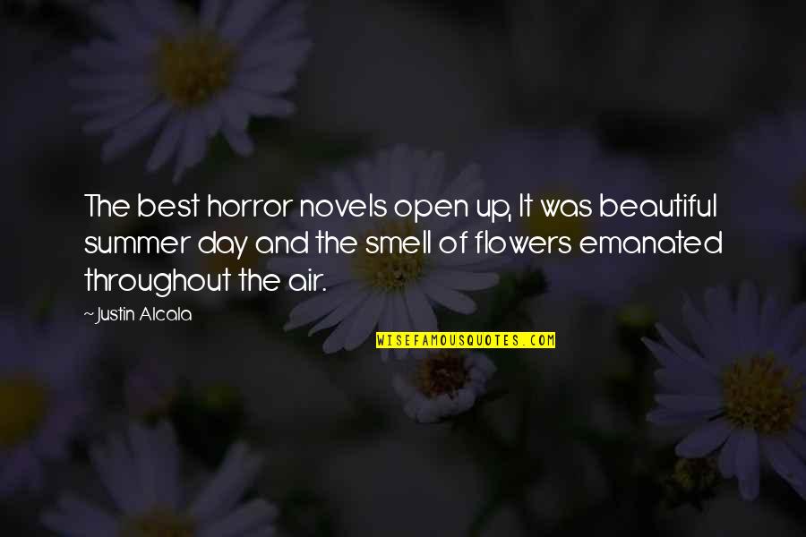 Beautiful Flowers And Quotes By Justin Alcala: The best horror novels open up, It was