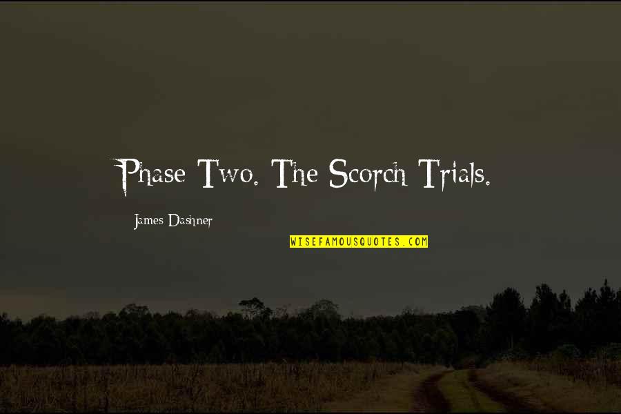 Beautiful Girl Images And Quotes By James Dashner: Phase Two. The Scorch Trials. Beautiful Girl Images And Quotes By James Dashner: Phase Two. The Scorch Trials.