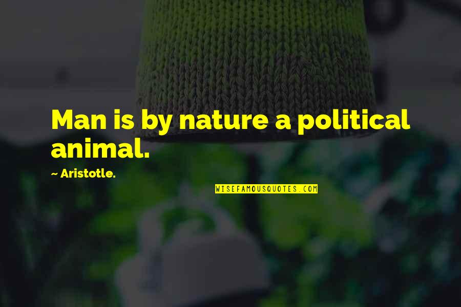 Beautiful Mysterious Quotes By Aristotle.: Man is by nature a political animal.