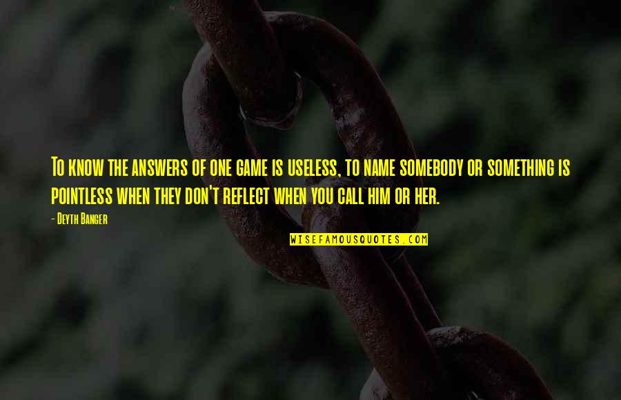 Beautiful Nature Images With Love Quotes By Deyth Banger: To know the answers of one game is
