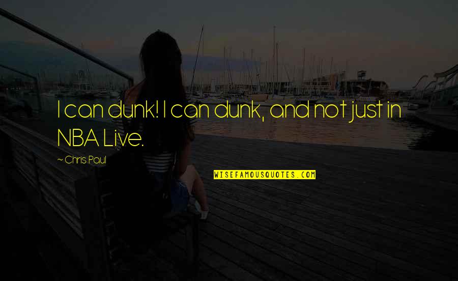 Beautiful Redhead Quotes By Chris Paul: I can dunk! I can dunk, and not Beautiful Redhead Quotes By Chris Paul: I can dunk! I can dunk, and not