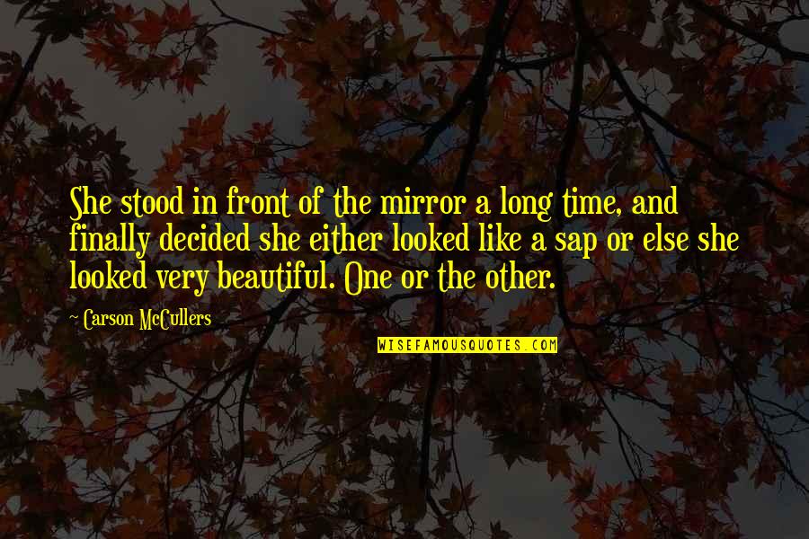 Beautiful Time Quotes By Carson McCullers: She stood in front of the mirror a Beautiful Time Quotes By Carson McCullers: She stood in front of the mirror a