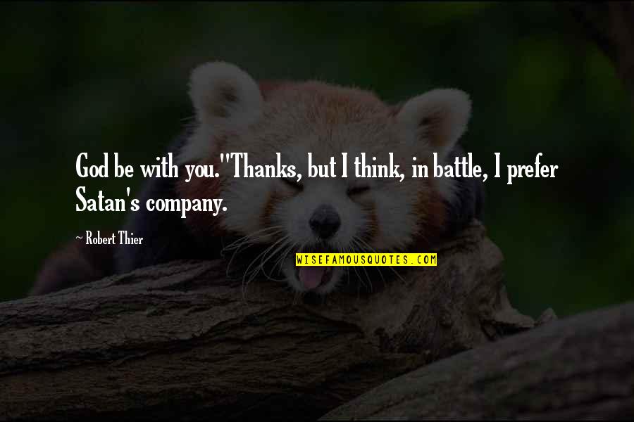 Beautiful Tuesday Morning Images And Quotes By Robert Thier: God be with you.''Thanks, but I think, in
