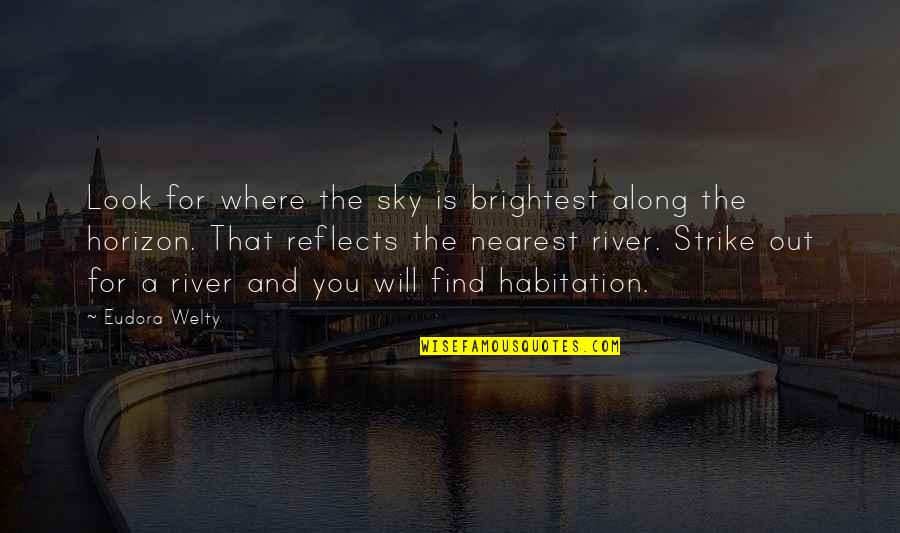 Beautiful Wallpapers With Motivational Quotes By Eudora Welty: Look for where the sky is brightest along Beautiful Wallpapers With Motivational Quotes By Eudora Welty: Look for where the sky is brightest along
