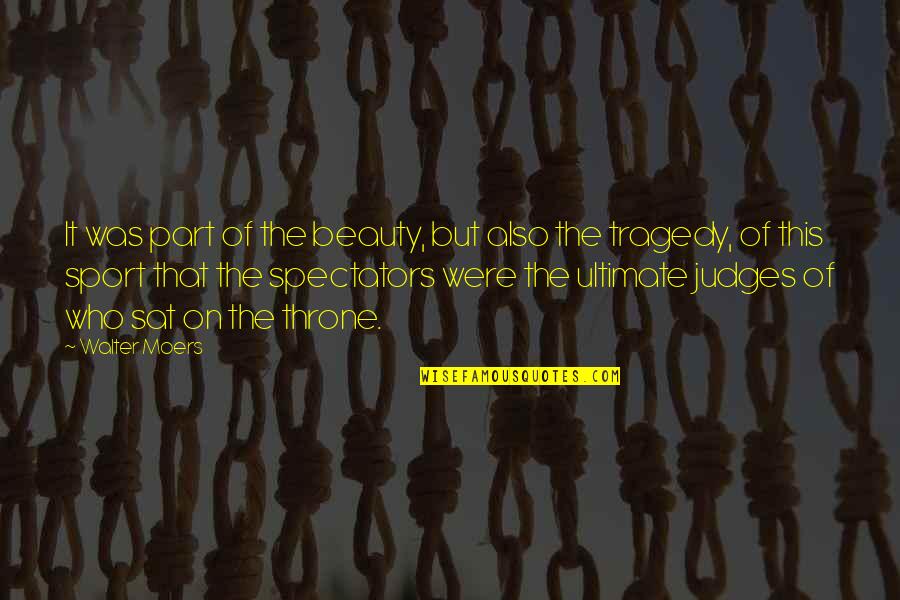 Beauty And Tragedy Quotes By Walter Moers: It was part of the beauty, but also Beauty And Tragedy Quotes By Walter Moers: It was part of the beauty, but also